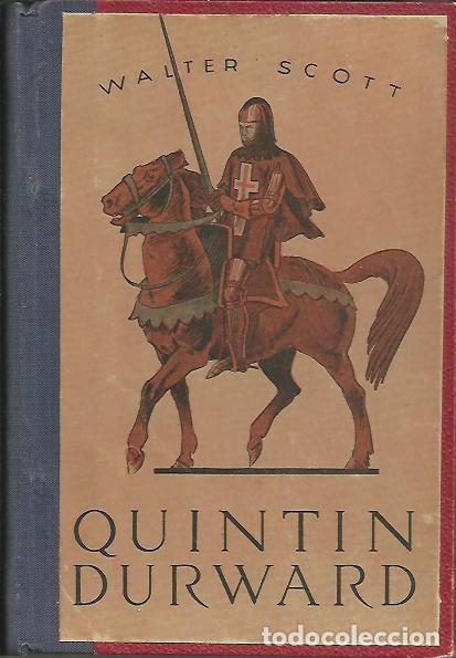 Libros: QUINTIN DURWARD. - SCOTT, Walter. - Foto 1