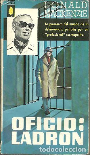Libros: OFICIO, LADRON. - MACKENZIE, Donald. - Foto 1