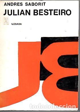 Libros: JULIAN BESTEIRO. - SABORIT, Andr&eacute;s. - Foto 1