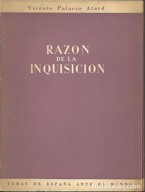 Libros: RAZON DE LA INQUISICION. - PALACIO ATARD, Vicente. - Foto 1