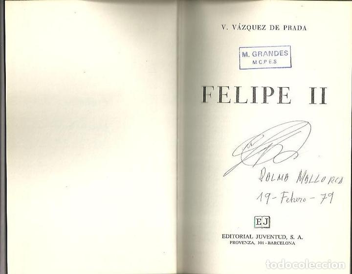 Libros: FELIPE II. - VAZQUEZ DE PRADA, V. - Foto 1