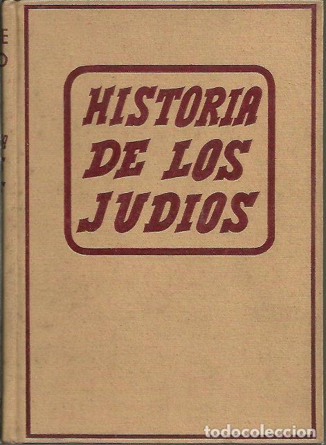 Libros: HISTORIA DE LOS JUDIOS DESDE LA DESTRUCCION DEL TEMPLO. - RISCO, Vicente. - Foto 1