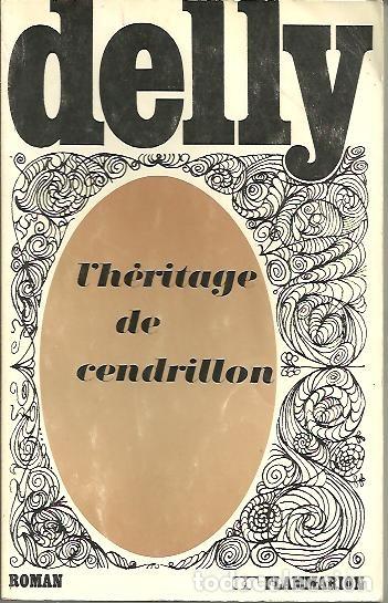Libros: LHERITAGE DE CENDRILLON. - DELLY. - Foto 1