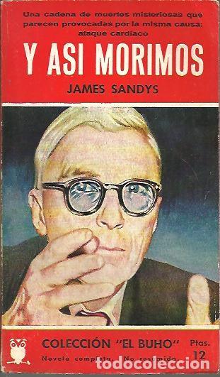 Libros: Y ASI MORIMOS. - SANDYS, James. - Foto 1