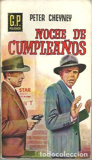 Libros: NOCHE DE CUMPLEA&Ntilde;OS. - CHEYNEY, Peter. - Foto 1