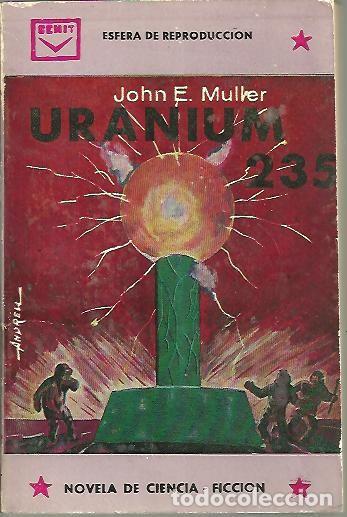 Libros: URANIUM 235. - MULLER, John E. - Foto 1