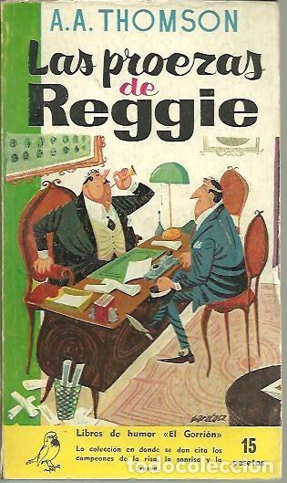 Libros: LAS PROEZAS DE REGGIE. - THOMSON, A. A. - Foto 1