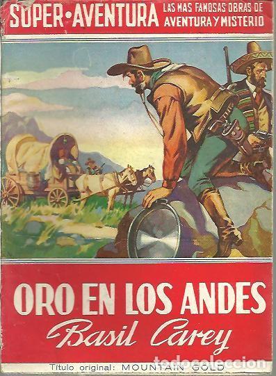 Libros: ORO EN LOS ANDES. - CAREY, Basil. - Foto 1