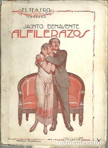 Libros: ALFILERAZOS. - BENAVENTE, Jacinto. - Foto 1