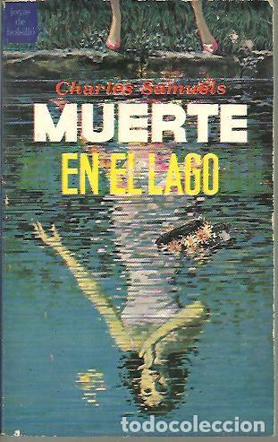 Libros: MUERTE EN EL LAGO. - SAMUELS, Charles. - Foto 1