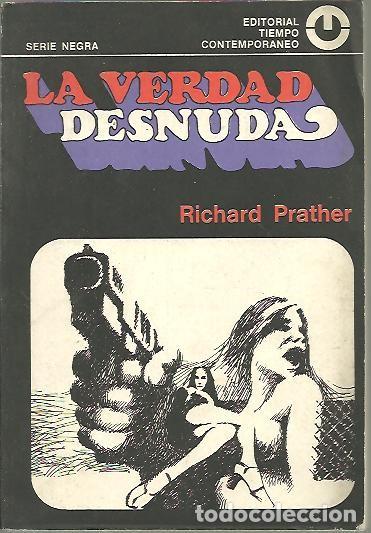 Libros: LA VERDAD DESNUDA. - PRATHER, Richard S. - Foto 1