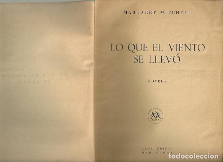 Libros: LO QUE EL VIENTO SE LLEVO. - MITCHELL, Margaret. - Foto 1