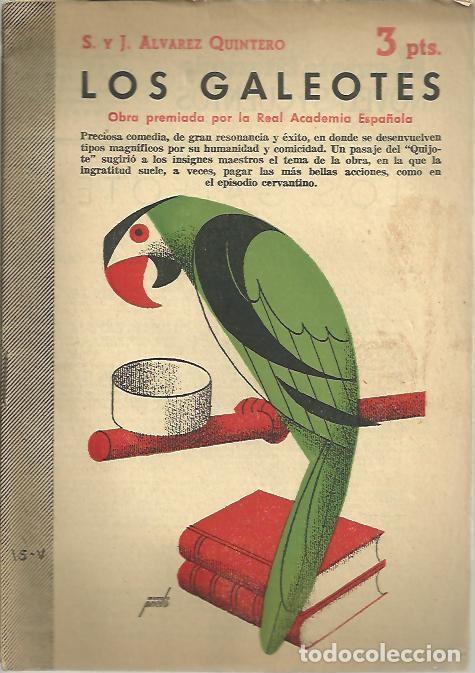 Libros: LOS GALEOTES. - ALVAREZ QUINTERO, S. Y J. - Foto 1
