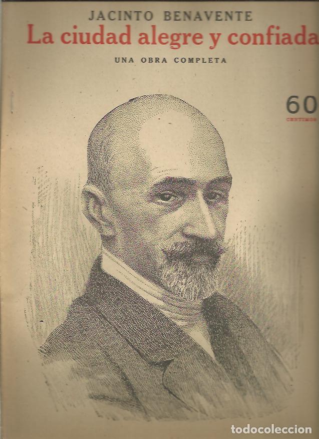 Libros: LA CIUDAD ALEGRE Y CONFIADA. - BENAVENTE, Jacinto. - Foto 1