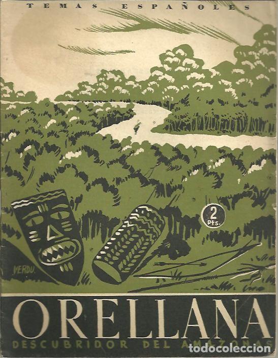 Libros: ORELLANA, DESCUBRIDOR DEL AMAZONAS. - ARNEDO, Carlos de. - Foto 1