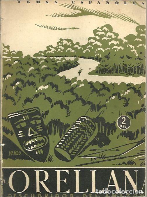 Libros: ORELLANA, DESCUBRIDOR DEL AMAZONAS. - ARNEDO, Carlos de. - Foto 1