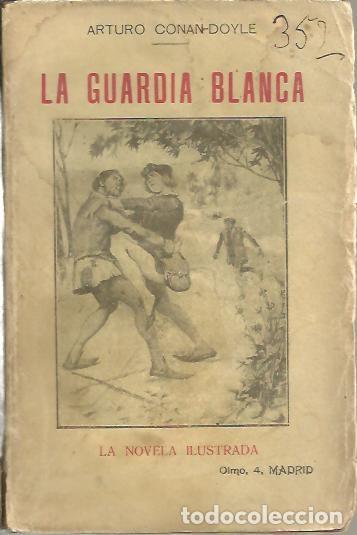Libros: LA GUARDIA BLANCA. - CONAN DOYLE, Arturo. - Foto 1