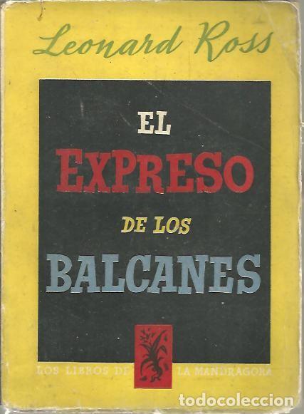 Libros: EL EXPRESO DE LOS BALCANES. - ROSS, Leonard. - Foto 1