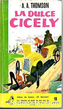 Libros: LA DULCE CICELY. - THOMSON, A. A. - Foto 1
