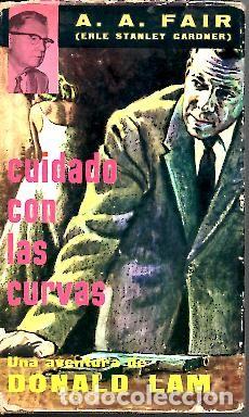 Libros: CUIDADO CON LAS CURVAS. - FAIR, A.A. (seud. GARDNER, E.S.). - Foto 1