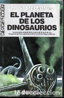 Libros: EL PLANETA DE LOS DINOSAURIOS. - McCAFFREY, Anne. - Foto 1