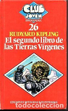 Libros: EL SEGUNDO LIBRO DE LAS TIERRAS VIRGENES. - KIPLING, Rudyard. - Foto 1