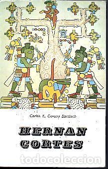 Libros: HERNAN CORTES. - CORONA BARATECH, Carlos E. - Foto 1
