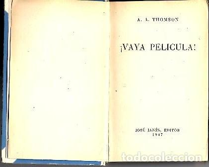 Libros: &iexcl;VAYA PELICULA!. - THOMSON, A. A. - Foto 1