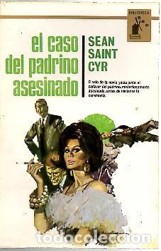 Libros: EL CASO DEL PADRINO ASESINADO. - SAINT CYR, Sean.