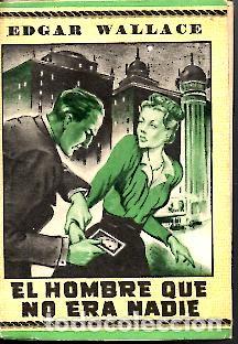 Libros: EL HOMBRE QUE NO ERA NADIE. - WALLACE, Edgar. - Foto 1