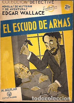 Libros: EL ESCUDO DE ARMAS. - WALLACE, Edgar. - Foto 1