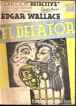 Libros: EL DELATOR. - WALLACE, Edgar. - Foto 1