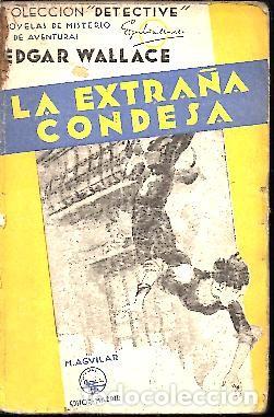 Libros: LA EXTRA&Ntilde;A CONDESA. - WALLACE, Edgar. - Foto 1