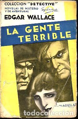 Libros: LA GENTE TERRIBLE. - WALLACE, Edgar. - Foto 1