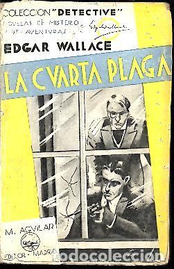 Libros: LA CUARTA PLAGA. - WALLACE, Edgar. - Foto 1