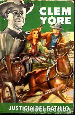Libros: JUSTICIA DEL GATILLO. - YORE, Clem. - Foto 1