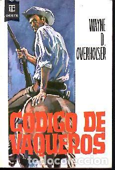 Libros: CODIGO DE VAQUEROS. - OVERHOLSER, Wayne D. - Foto 1
