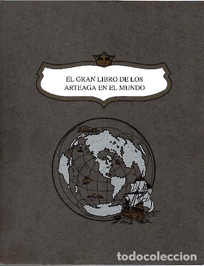 Libros: EL GRAN LIBRO DE LOS ARTEAGA EN EL MUNDO. - ANONIMO. - Foto 1