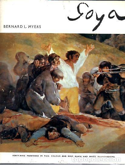 Libros: GOYA. - MYERS, Bernard L. - Foto 1