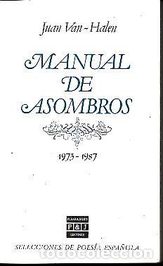 Libros: MANUAL DE ASOMBROS (1973-1987). - VAN - HALEN, Juan. - Foto 1