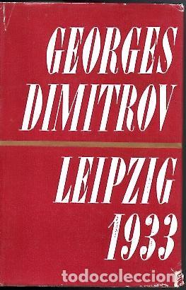 Libros: LEIPZIG 1933. - DIMITROV, Georges. - Foto 1