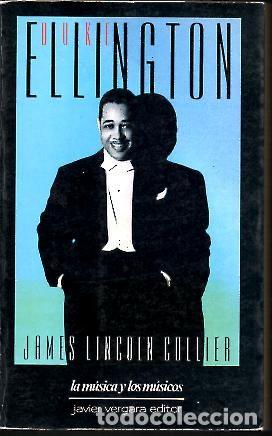Libros: DUKE ELLINGTON. - LINCOLN COLLIER, James. - Foto 1