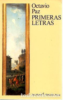 Libros: PRIMERAS LETRAS (1931-1943). - PAZ, Octavio. - Foto 1