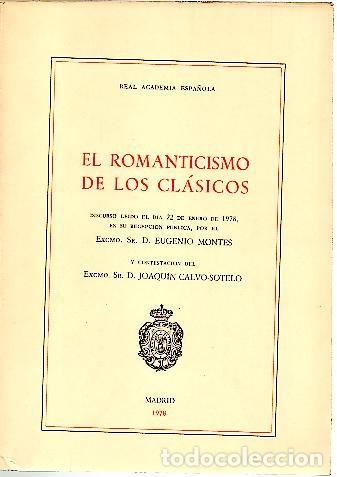 Libros: EL ROMANTICISMO DE LOS CLASICOS. - MONTES, Eugenio. - Foto 1