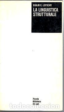 Libros: LA LING&Uuml;&Iacute;STICA STRUTTURALE. - LEPSCHY, Giulio C. - Foto 1