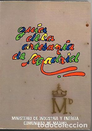 Libros: GUIA DE LA ARTESANIA DE MADRID. - GONZALEZ, Manuel. - Foto 1