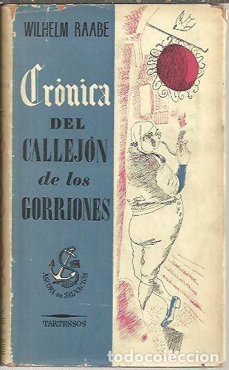 Libros: CRONICA DEL CALLEJON DE LOS GORRIONES. - RAABE, Wilhelm. - Foto 1