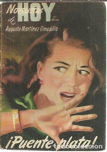 Libros: &iexcl;PUENTE DE PLATA!. - MARTINEZ OLMEDILLA, Augusto. - Foto 1