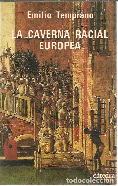 Libros: LA CAVERNA RACIAL EUROPEA. - TEMPRANO, Emilio. - Foto 1