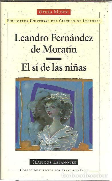 Libros: EL SI DE LAS NI&Ntilde;AS. - FERNANDEZ DE MORATIN, Leandro. - Foto 1